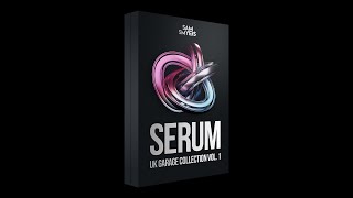 Video thumbnail for UK Garage Serum Presets | Sam Smyers Serum UK Garage Collection Vol. 1 Walkthrough by Sam Smyers