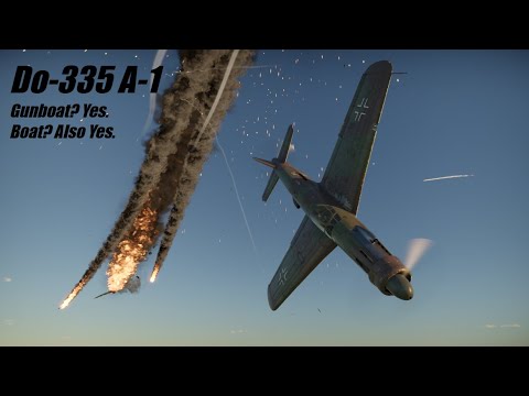 The Do-335 A-1 is a Gunboat Gangster | War Thunder Air RB