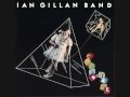 Ian Gillan Band - Lay me Down. 