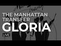 The Manhattan Transfer - Gloria (Official Audio)