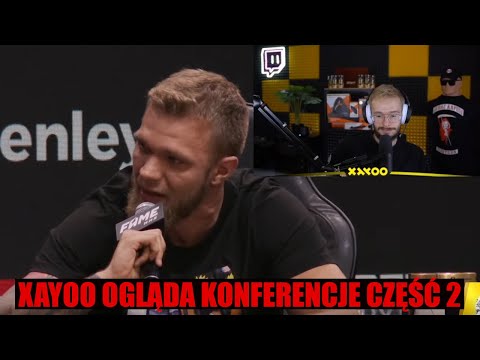 XAYOO OGLĄDA KONFERENCJE FAMEMMA 11 CZĘŚĆ 2