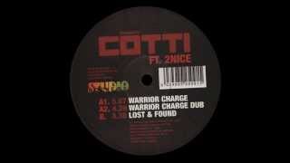 Cotti - Warrior Charge Dub