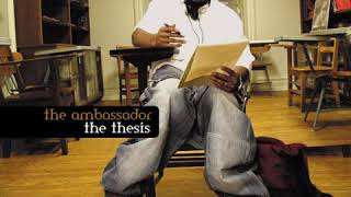 16. Body Talk - The Ambassador (The Thesis)