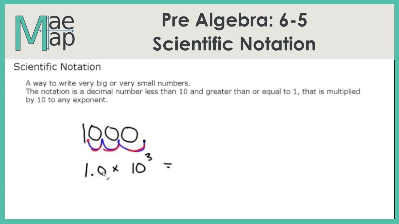 PreAlgebra: 6-5 Scientific Notation
