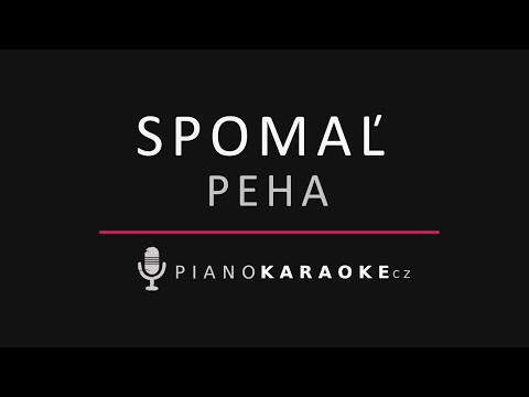 Peha - Spomaľ | Piano Karaoke Instrumental