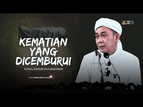 USTAZ AHMAD RIZAM - MATI YANG DICEMBURUI