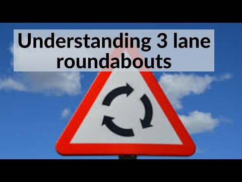 How to drive on 3 lane roundabouts
