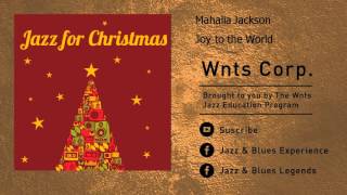 Mahalia Jackson - Joy to the World