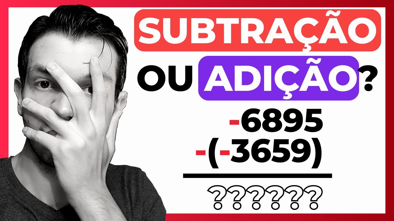 Quando a subtração não é uma subtração... | Fazendo contas com números negativos | Matemática Básica