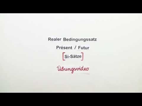 Übung: der reale Bedingungssatz (si- Satz) | Französisch | Grammatik