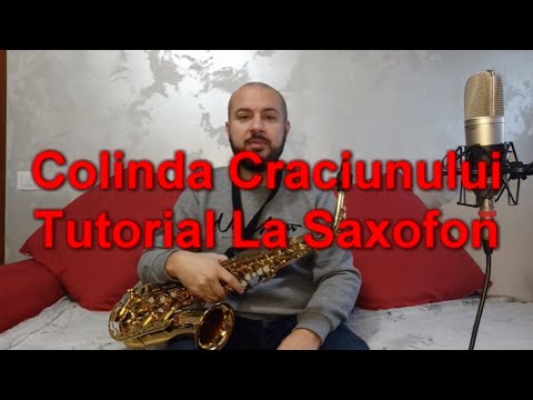 Colinda Craciunului - Tutorial La Saxofon + Partitura Saxofon, Clarinet, Acordeon Solo