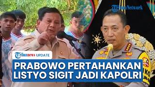 Alasan Khusus Prabowo Pertahankan Listyo Sigit Jadi Kapolri, RI 1 Mau Bagi-bagi Bintang Kehormatan