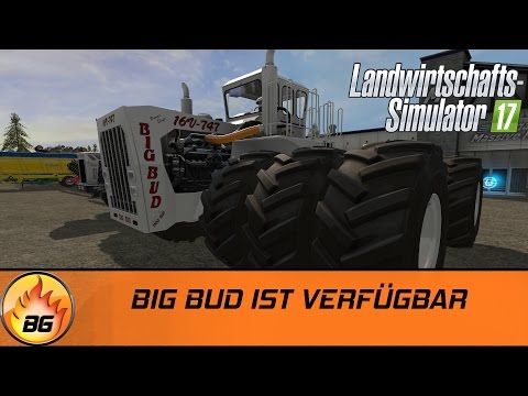 LS17 - Big Bud DLC | BIG BUD IST VERFÜGBAR | Informationsvideo [HD]