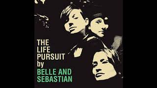 Belle and Sebastian -  Act of the Apostle II