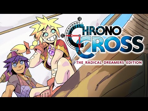 No One Warned Me About Chrono Cross...