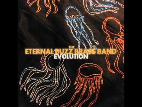 PREVIEW: The Eternal Buzz Brass Band - Evolution