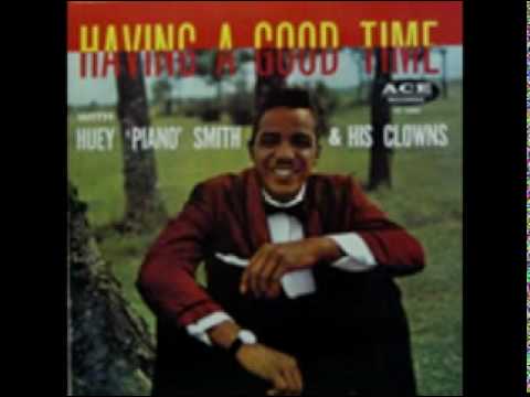 Huey Piano Smith and The Clowns - Don't You Just Know It