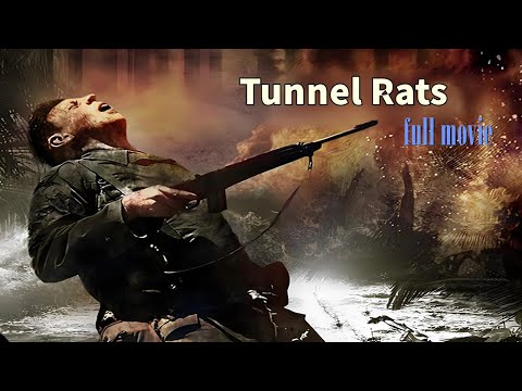 Tunnel Rats (2009)/War film