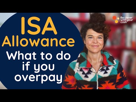 Overpaid into an ISA? What to do