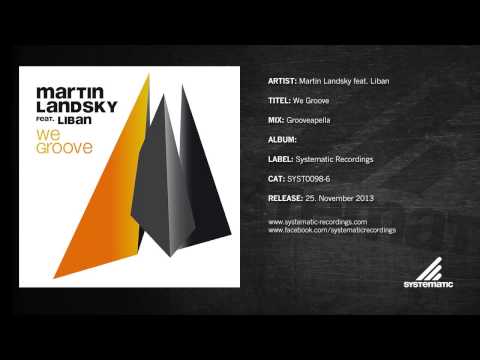 Martin Landsky feat. Liban - We Groove (Grooveapella)