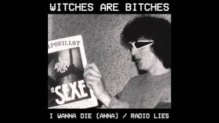 &#39;I Wanna Die (Anna)&#39; - Witches Are Bitches