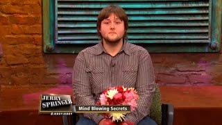 Mind Blowing Secrets (The Jerry Springer Show)