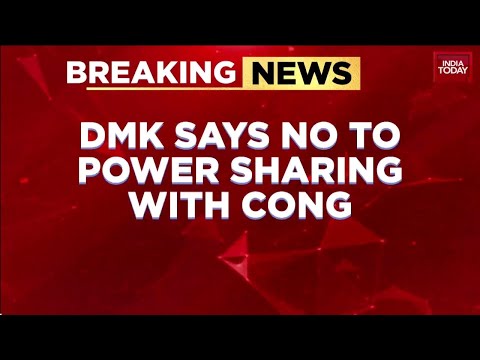 Tamil Nadu Election 2026: DMK Rules Out Power Sharing With Congress In TN Polls | India Today