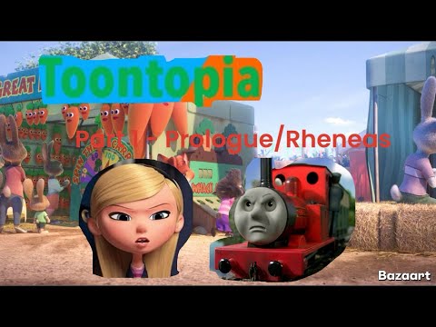 “Toontopia” Part 1 - Prologue/Rheneas