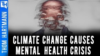 Climate Change Inaction Is Causing Mental Health Nightmare