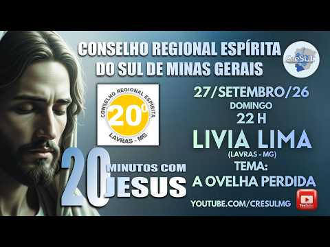 27SET26 - 20 MINUTOS COM JESUS - A OVELHA PERDIDA - LIVIA LIMA (LAVRAS-MG)