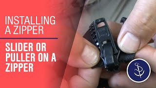 Installing a Zipper Slider or Puller on a Zipper