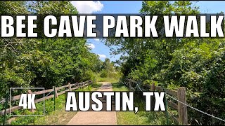 Walking Bee Cave Central Park | AUSTIN, TX 4K Suburban Nature Walk