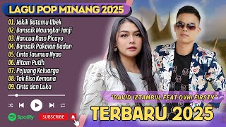 Download lagu DAVID IZTAMBUL FT OVHI FIRSTY - SAKIK BATAMU UBEK - HANCUA RASO PICAYO || LAGU POP MINANG TERPOPULER mp3
