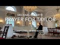 Prayer for Taylor (Michael W. Smith)