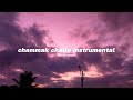 Chammak Challo Instrumental Edit Audio Use Headphones