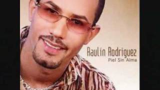 raulin rodriguez - piel sin alma