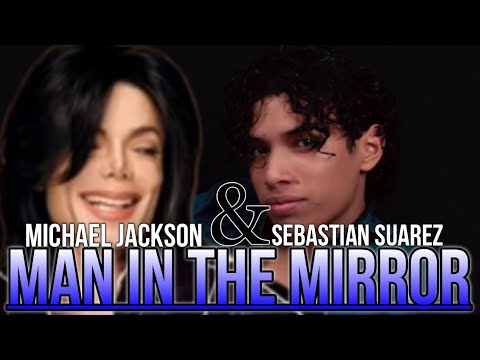 Sebastian Suarez feat. Michael Jackson - Man in The Mirror
