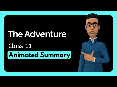 The Adventure Class 11 Summary