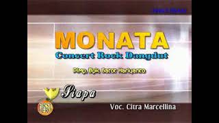 Download lagu CITRA MARCELINA_SIAPA | Monata formasi lama mp3 Download lagu CITRA MARCELINA_SIAPA | Monata formasi lama mp3