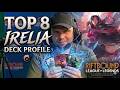 TOP 8 Irelia - Deck Profile [RQ Lille]