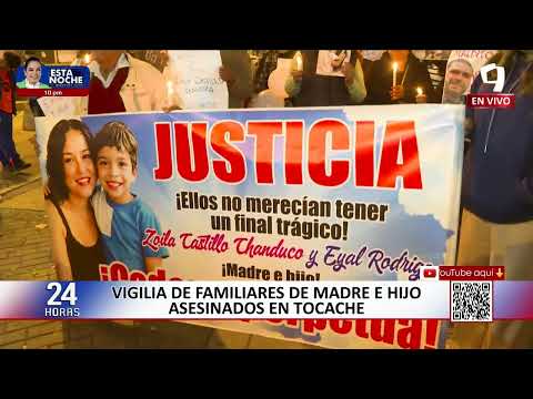 Realizan vigilia por madre e hijo asesinados en Tocache