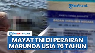 Mayat Purnawirawan TNI Terapung di Marunda Ditemukan Nelayan, Identitas HO Usia 76 Tahun