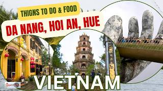 Central Vietnam Travel Guide: 6-Day Itinerary for Da Nang, Hoi An & Hue