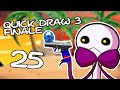 QUICKDRAW 3 - FINALE: the quick that drawed me
