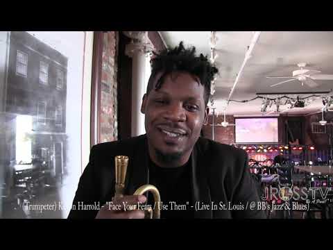 James Ross @ (Grammy Award Winning Trumpeter) Keyon Harrold - "Face Your Fears" - www.Jross-tv.com