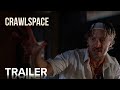 CRAWLSPACE | Official Trailer | Paramount Movies