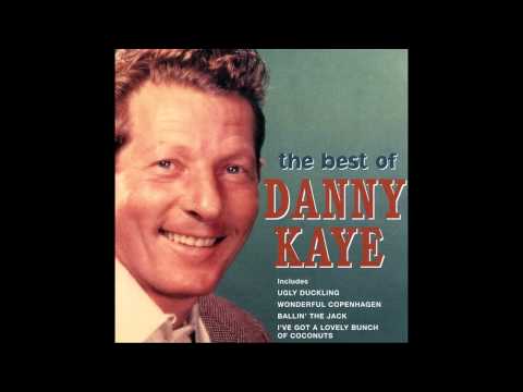 Danny Kaye   I've Got A Lovely Bunch Of Coconuts 1950