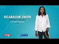 Gcabashe Swidi On Mbeje UMgqumeni Saga Mayoghurt Maskandi Struggles Life Lessons More