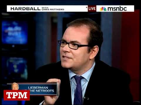TPM's Josh Marshall On Hardball Discussing Lieberman