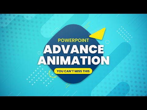 Advance Animation Tutorial in PowerPoint 2021